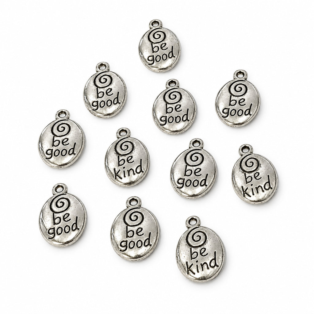 10pc Silver Be Good/Kind Charm Pendants
